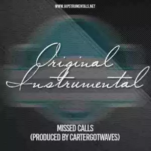 Instrumental: CarterGotWaves - Missed Calls